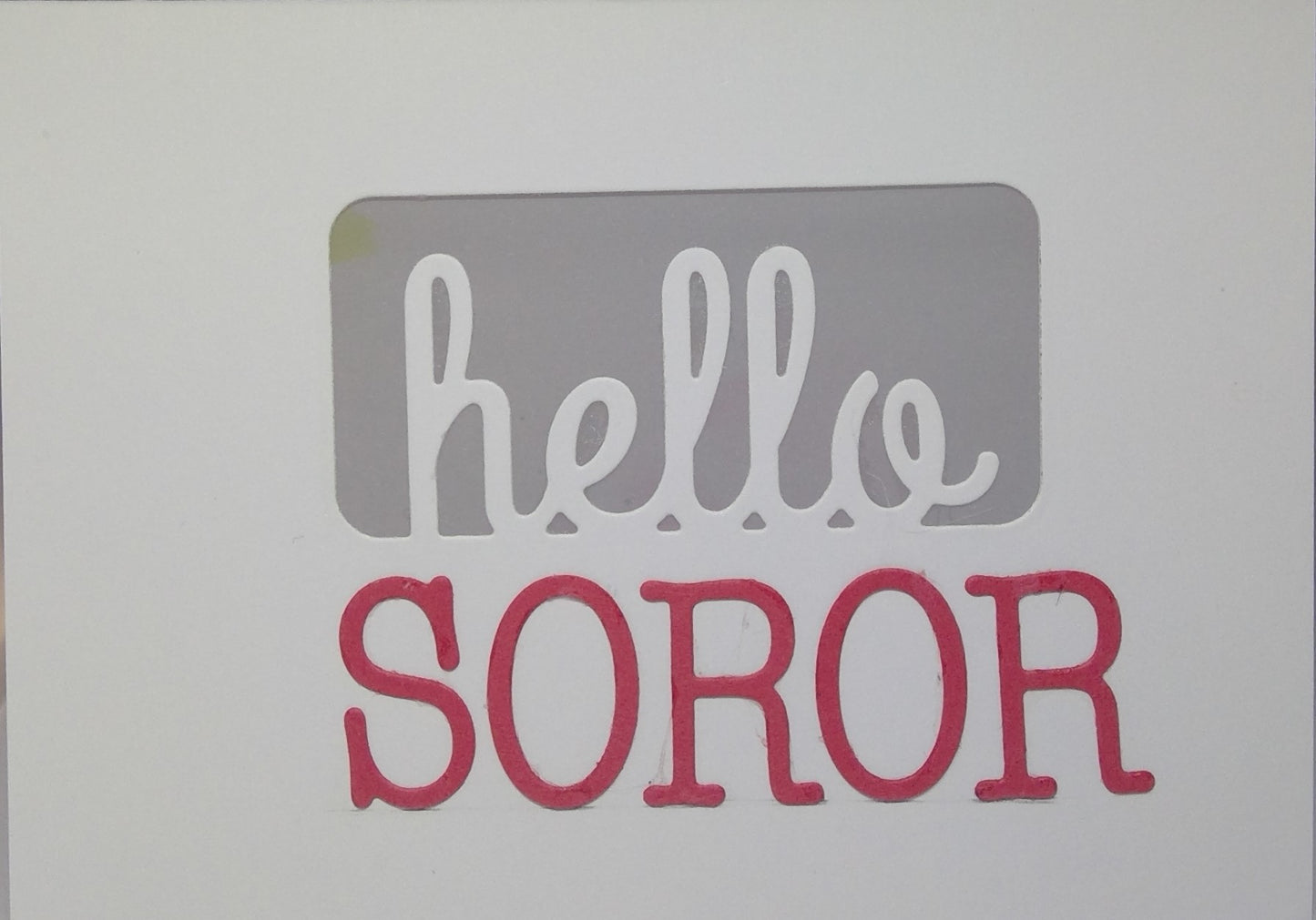 Hello Soror Card